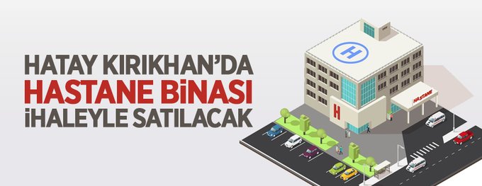 Kırıkhan’da 8 katlı hastane binası satışa çıkarıldı