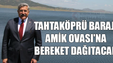 YAYMAN ”TAHTAKÖPRÜ BEREKET DAĞITACAK”