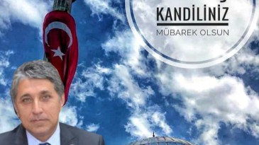 BAŞKAN YAVUZ “MİRAÇ KANDİLİ TÜM İSLAM  ALEMİNE HAYIRLAR GETİRSİN”