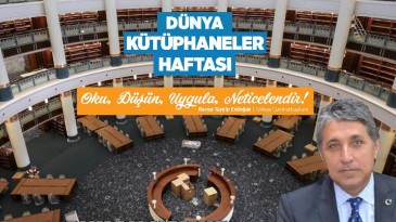 AYHAN YAVUZ “KÜTÜPHANELER HAFTASININ 56.YILINI KUTLUYORUZ”