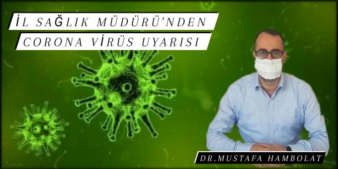 İl Sağlık Müdüründen Hatay Halkına CORONA VİRÜS Uyarısı