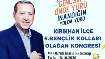 KIRIKHAN AK PARTİ GENÇLİK KOLLARI KONGRESİ YARIN YAPILACAK