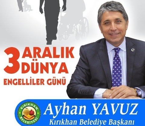 BAŞKAN YAVUZ; “ENGELLİLERİMİZİN ÖNÜNDEKİ EN BÜYÜK ENGEL SEVGİSİZLİKTİR, İLGİSİZLİKTİR”