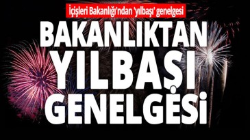 BAKANLIKTAN YILBAŞI GENELGESİ
