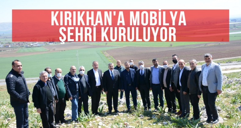 YAYMAN; “YENİ MOBİLYACILAR SİTESİ İLE KIRIKHAN, HATAY’IN GÖZ BEBEĞİ OLACAK”