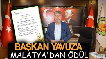 BAŞKAN YAVUZ’A MALATYA’DAN ÖDÜL