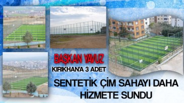 BAŞKAN YAVUZ KIRIKHAN’A 3 ADET SENTETİK ÇİM SAHAYI DAHA HİZMETE SUNDU