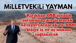 KIRIKHAN OSB’YE YOĞUN İLGİ