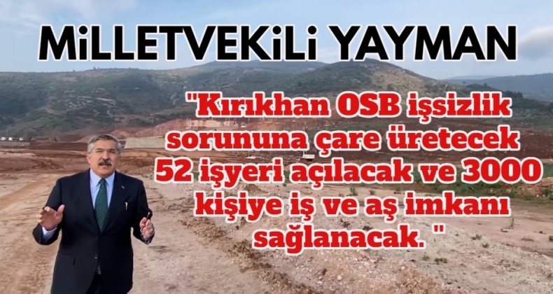 KIRIKHAN OSB’YE YOĞUN İLGİ