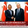 YAYMAN: ERDOĞAN-ÖZEL GÖRÜŞMESİ SİYASETEN OLUMLUDUR