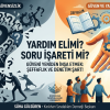 YARDIM ELİMİ?  SORU İŞARETİ Mİ?