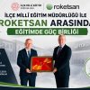İlçe Millî Eğitim Müdürlüğü ile ROKETSAN Arasında Eğitimde Güç Birliği