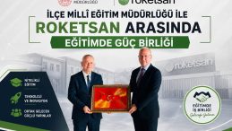İlçe Millî Eğitim Müdürlüğü ile ROKETSAN Arasında Eğitimde Güç Birliği