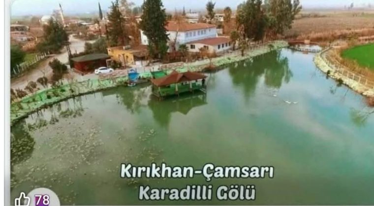 Bizim Çamsarı köyünün bir Karadilli Gölü vardır ki sormayın…